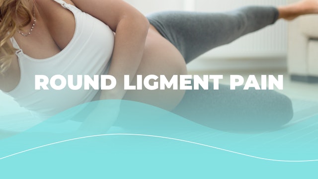 Round Ligament Pain