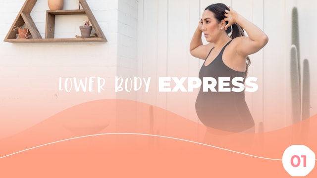 All Trimester - Lower Body Express Workout 1