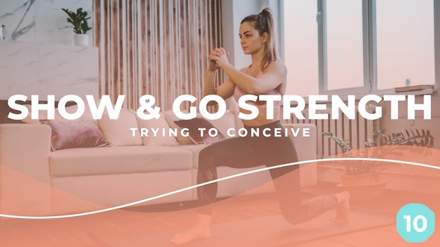 TTC - Show & Go Strength Lower Body Workout 10 