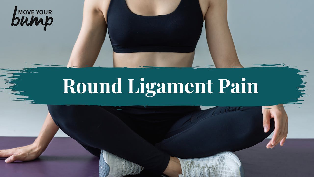 Round Ligament Pain - Troubleshooting Pregnancy Core Issues - Move Your