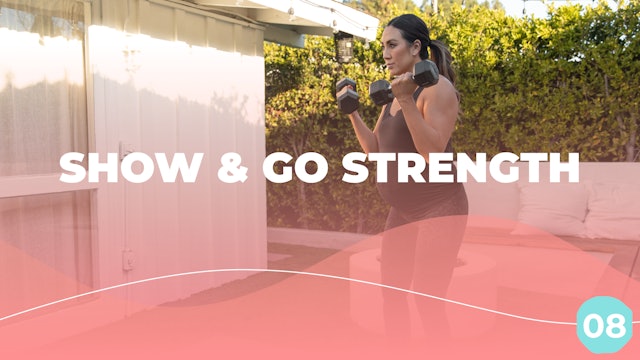 2TM - Show & Go Strength & Cardio Workout 8 