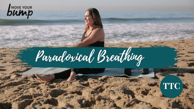 TTC - Paradoxical Breathing