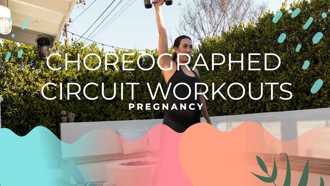 Choreographed Circuit Workouts - All Trimester