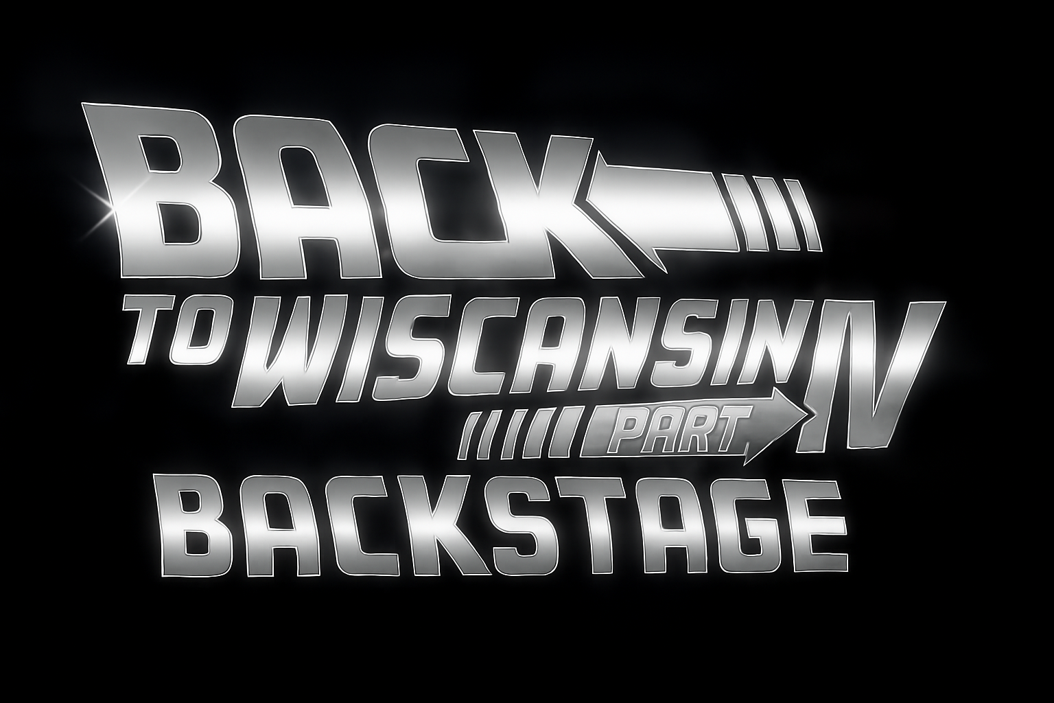 Back To Wiscansin IV: Backstage