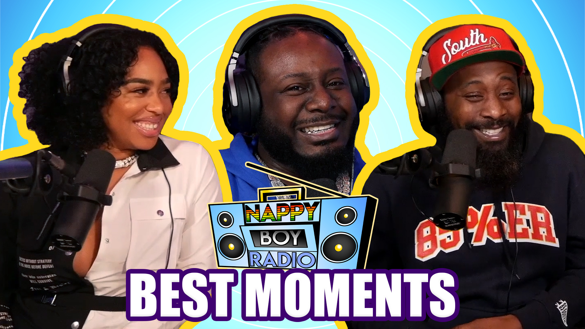 Best, Funny & Viral Moments Compilation of Nappy Boy Radio Podcast Season 1