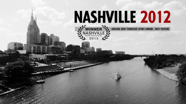 Nashville 2012 - Feature Documentary