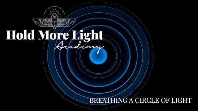 Breathing A Circle Of Light Meditation