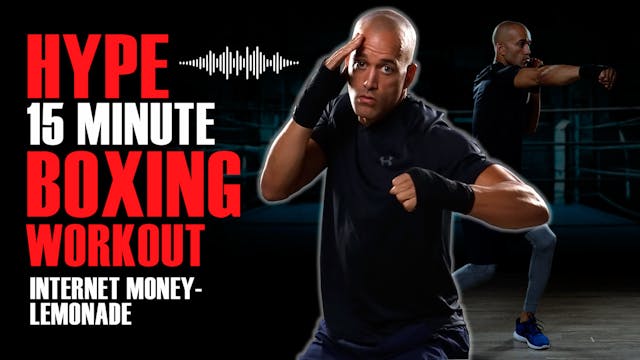 Hyped 15 Minute Boxing Workout 