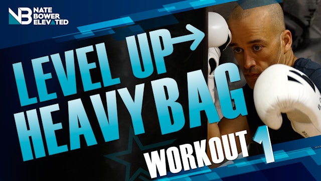 Level Up Heavy Bag Workout 1 - No music 