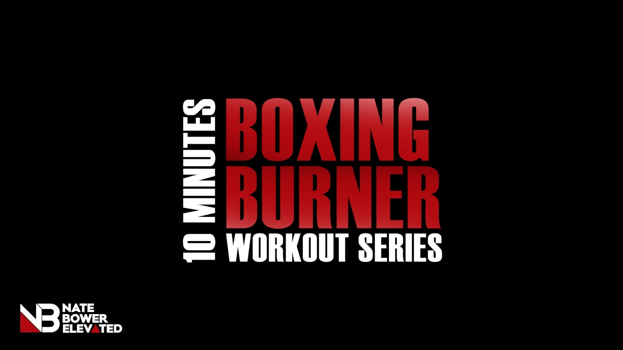 10 Minute Boxing Burners