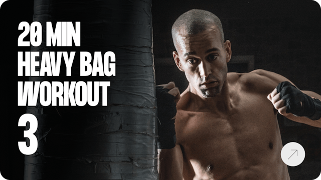 Elevated 20 Minute Heavy Bag Workout 3