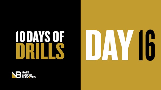 DRILLS-DAY 16