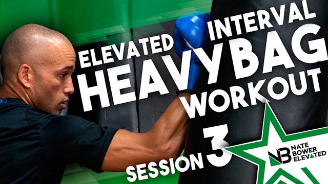 Elevated Interval Heavy Bag Workout 3