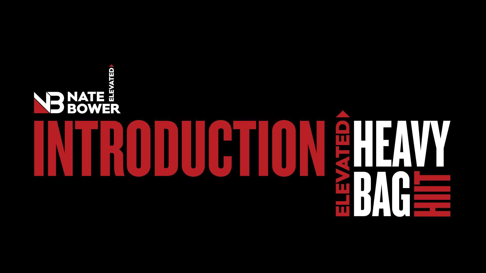 Elevated Heavy Bag HIIT Intro