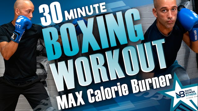 30 Minute Boxing Workout Max Calorie ...