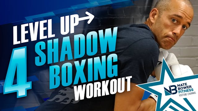 Level Up Shadow Boxing Workout 4 