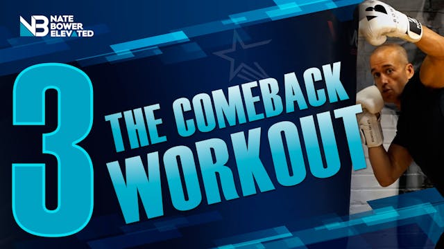 The Comeback Workout 3 of 5 - Heavy Bag 