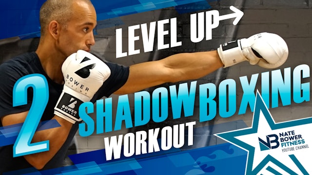 Level Up Shadow Boxing Workout 2 