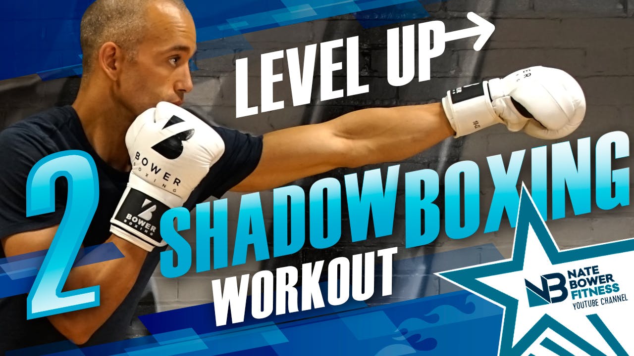 level-up-shadow-boxing-workout-2-of-5-the-come-back-workout-series