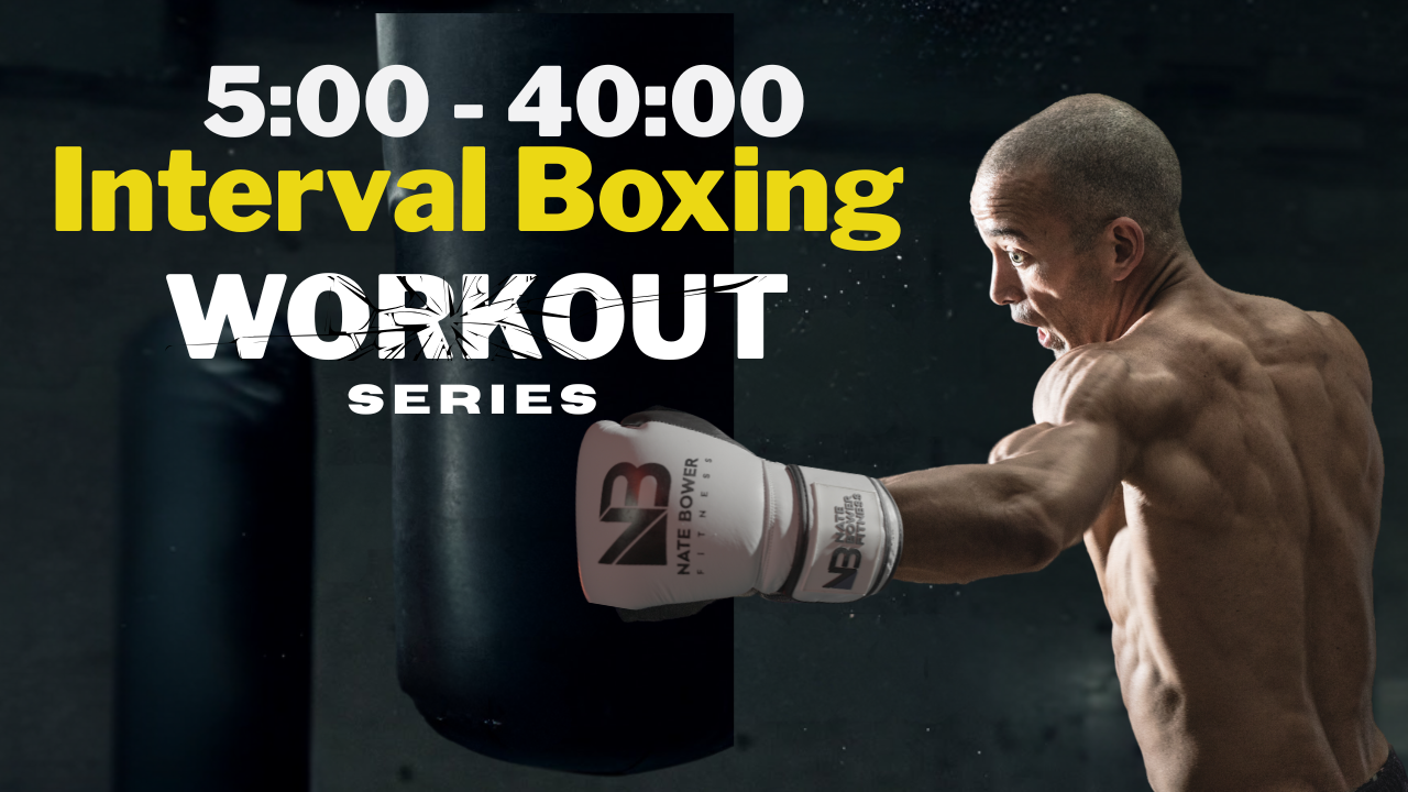 5-40 Minute Interval Boxing Workout Collection