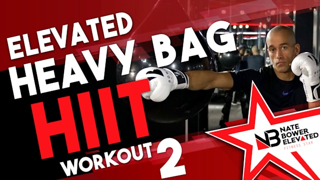 Elevated Heavy Bag HIIT Workout 2 - no music