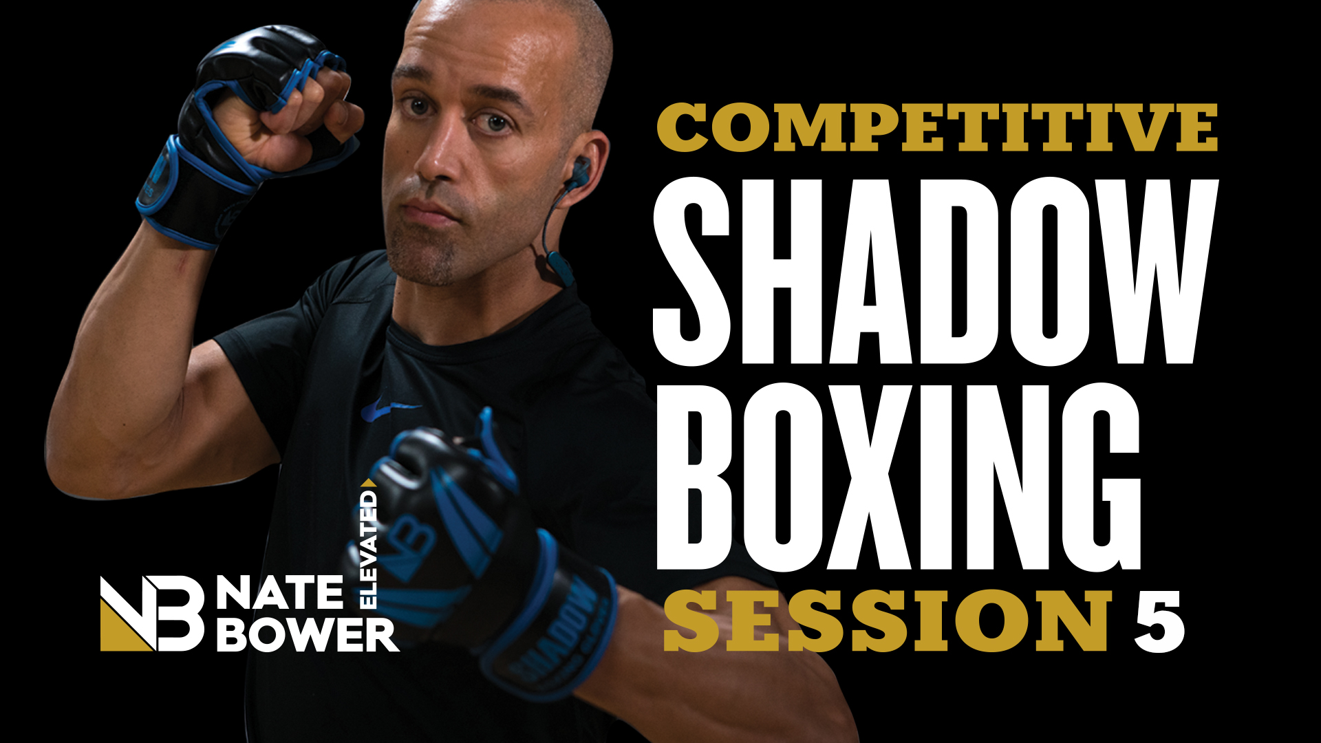 COMPETITIVE SHADOW BOXING SESSION 5 