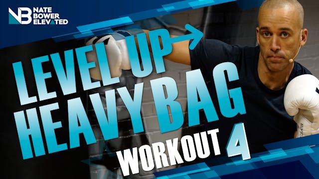 Level Up Heavy Bag Workout 4 - No music 