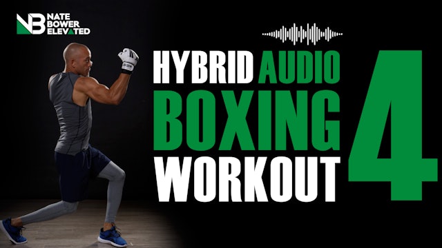 Elevated Hybrid Audio Boxing Workout 4 - no music