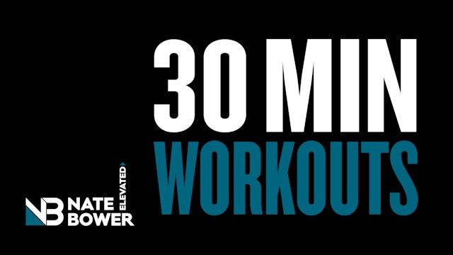 Elevated 30 Minute Workouts (free)