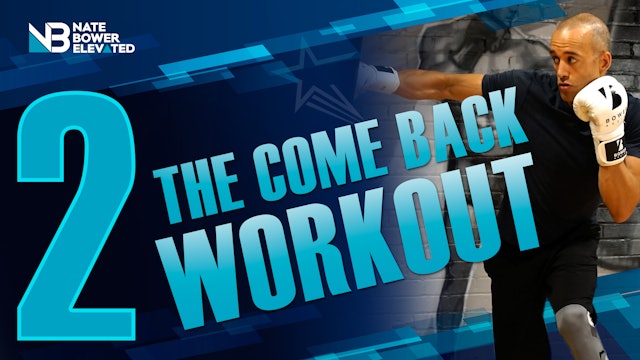 THE COMEBACK Workout series - Heavy Bag Workout 2 - - no music