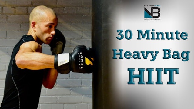 30 Minute Heavy Bag HIIT Workout 1  