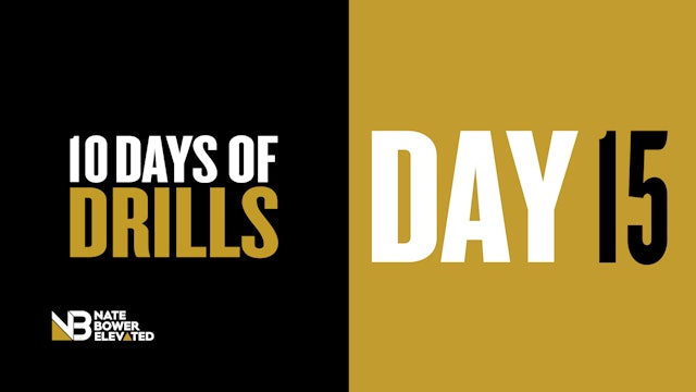 DRILLS-DAY 15