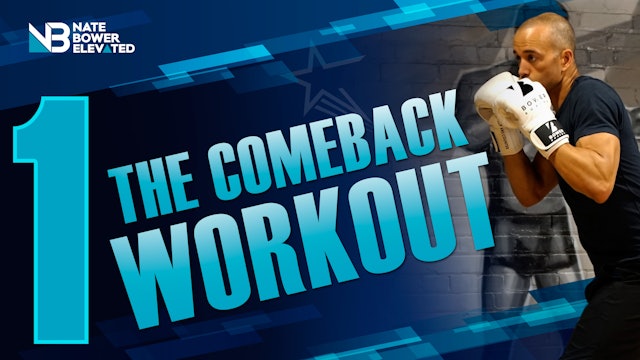 The Comeback Workout 1 of 5 - Heavy Bag