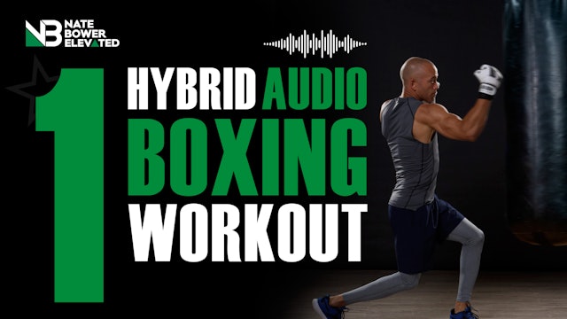 Elevated Hybrid Audio Boxing Workout 1