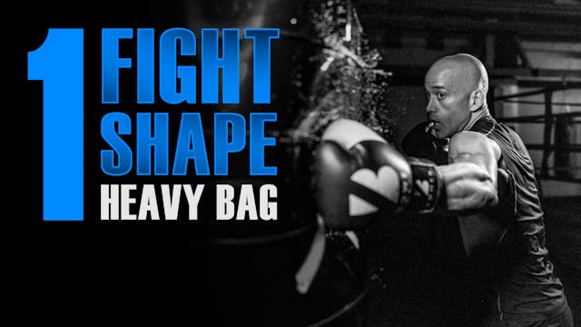 Fight Shape Conditioning-Heavy Bag 1 ...