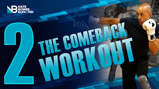 The Comeback Workout 2 of 5 - Heavy Bag