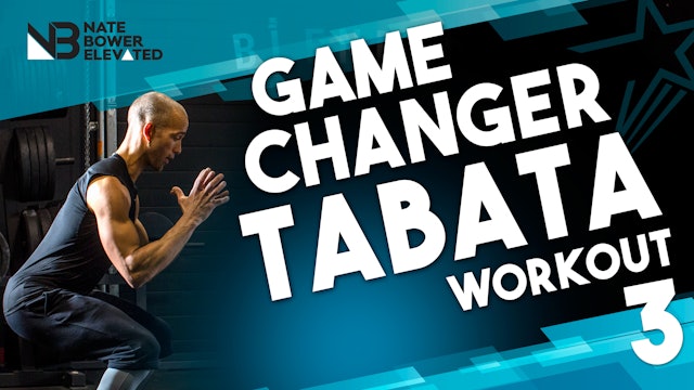 Game Changer Tabata Workout 3-NO MUSIC