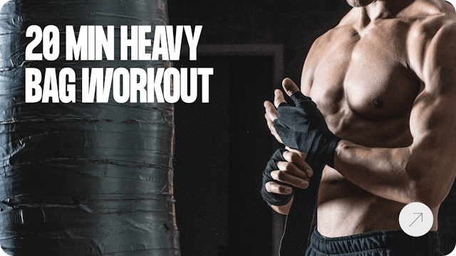 Elevated Ultimate 20 Minute Heavy Bag Workouts