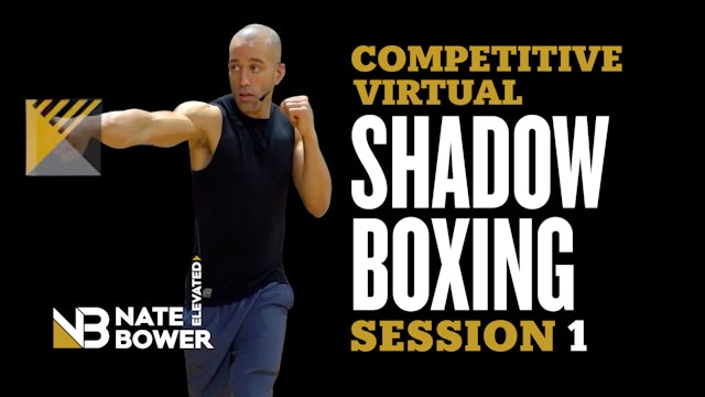 Competitive Virtual Shadow Boxing Session 1