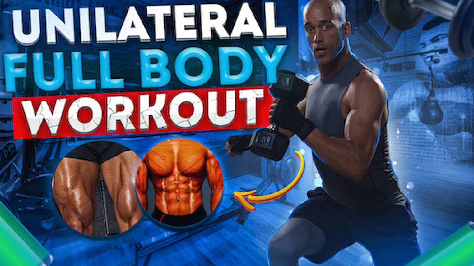 Unilateral Full Body Workout 