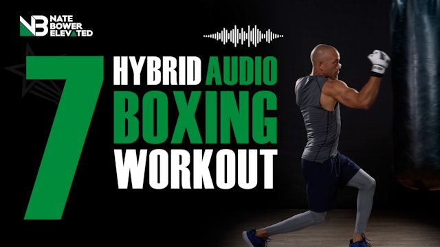 Elevated Hybrid Audio Boxing Workouts 7 - No Music 