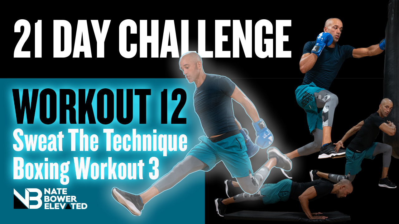 21 Day Challenge Day 12-Sweat the Technique 