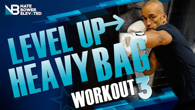 Level Up Heavy Bag Workout 3 - No Music