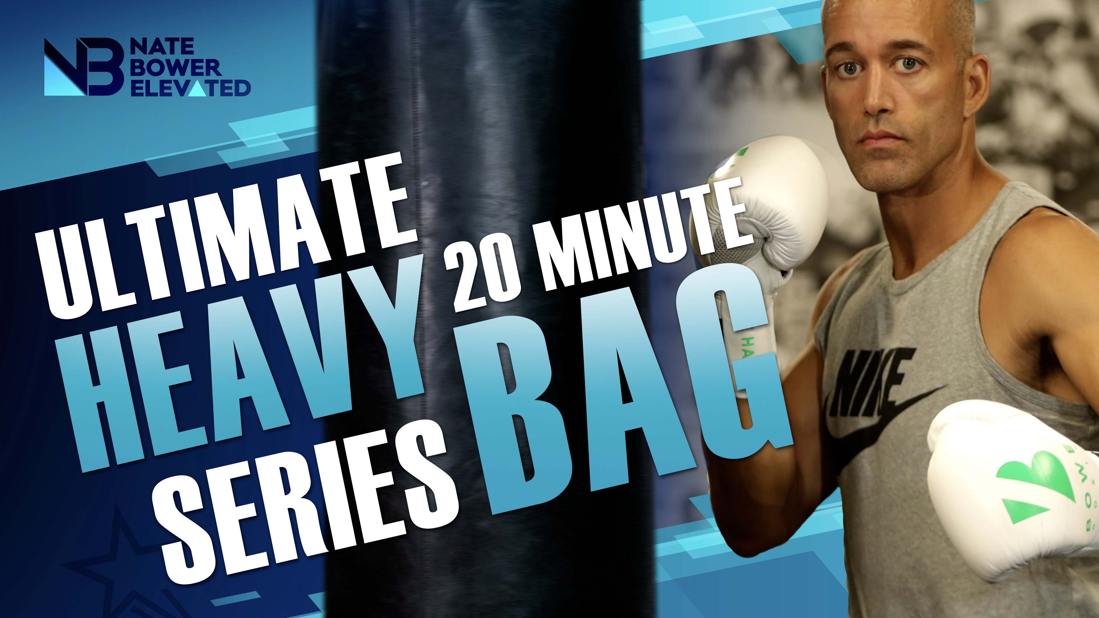 Ultimate 20 Minute Heavy Bag Workouts