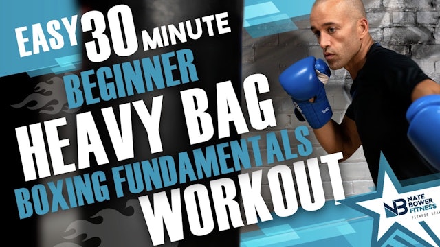 30 Minute Boxing Heavy Bag Fundamentals 