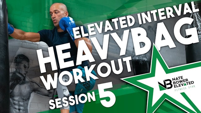 Elevated Interval Heavy Bag Workout 5