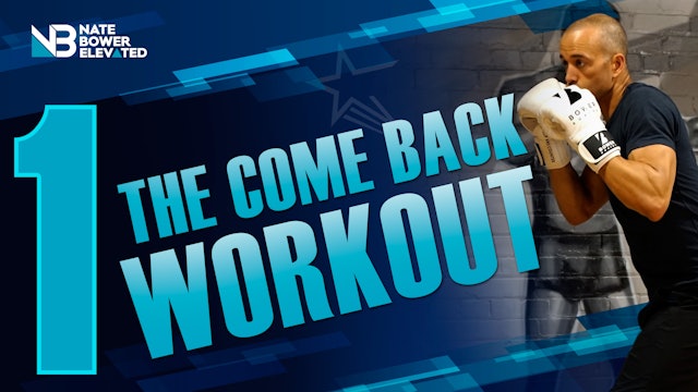 THE COMBACK WORKOUT SERIES- Heavy Bag Workout 1 - no music