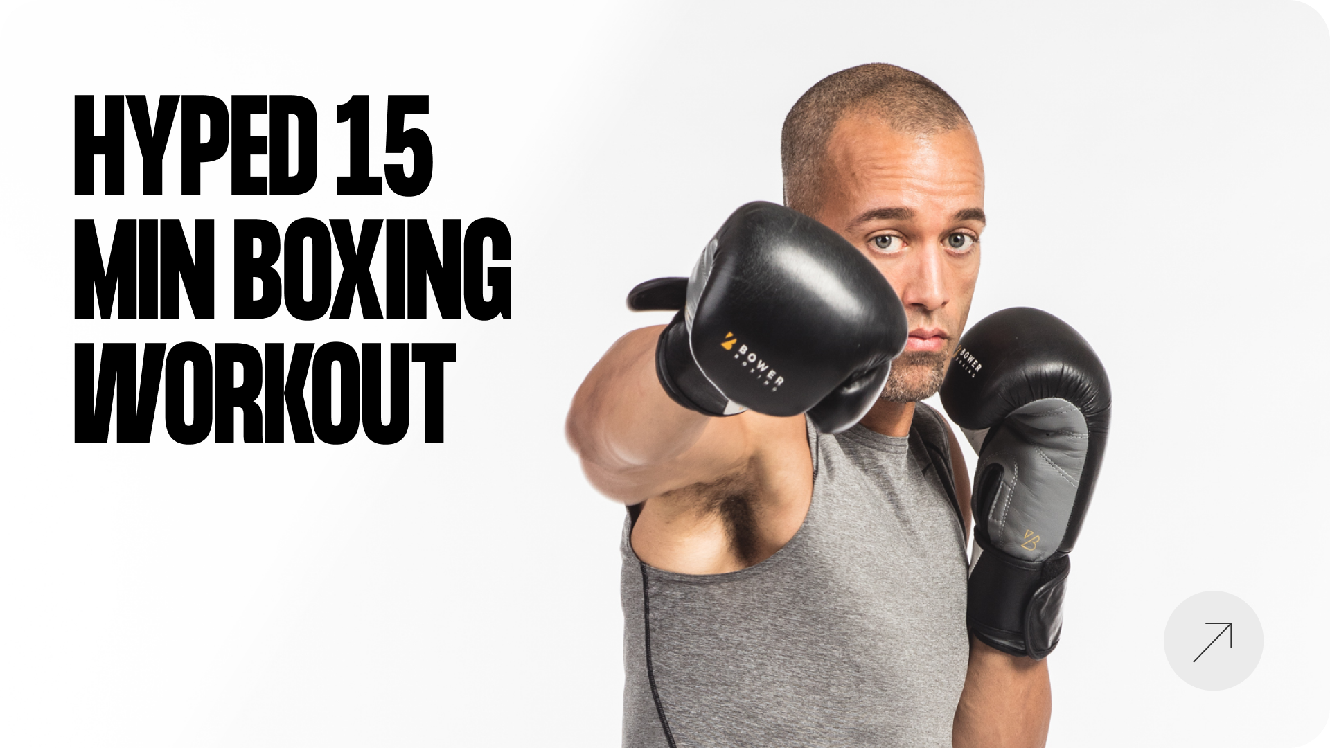 Hyped 15 Minute Boxing Workout 