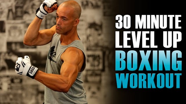 30 Minute Level Up Shadow Boxing HIIT