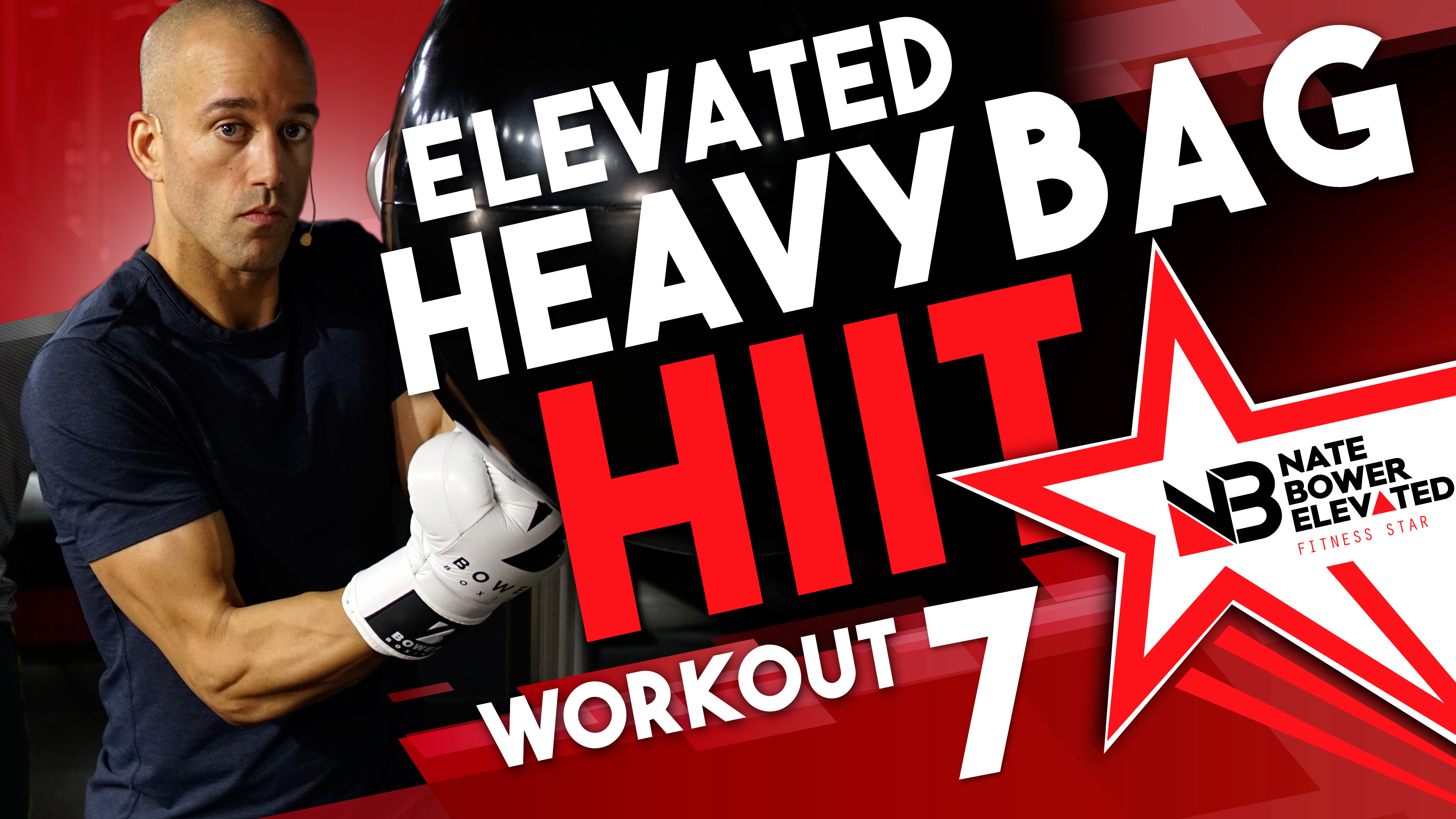 Elevated Heavy Bag HIIT Workout 7 
